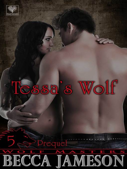 Title details for Tessa's Wolf by Becca Jameson - Available